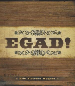 EGAD Music by ERIC WAGNER