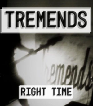 TREMENDS RIGHT TIME COVER